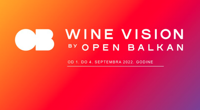 "Vinska vizija Otvoreni Balkan" - Prvi međunarodni sajam vina od 1 - 4. septembra u Beogradu